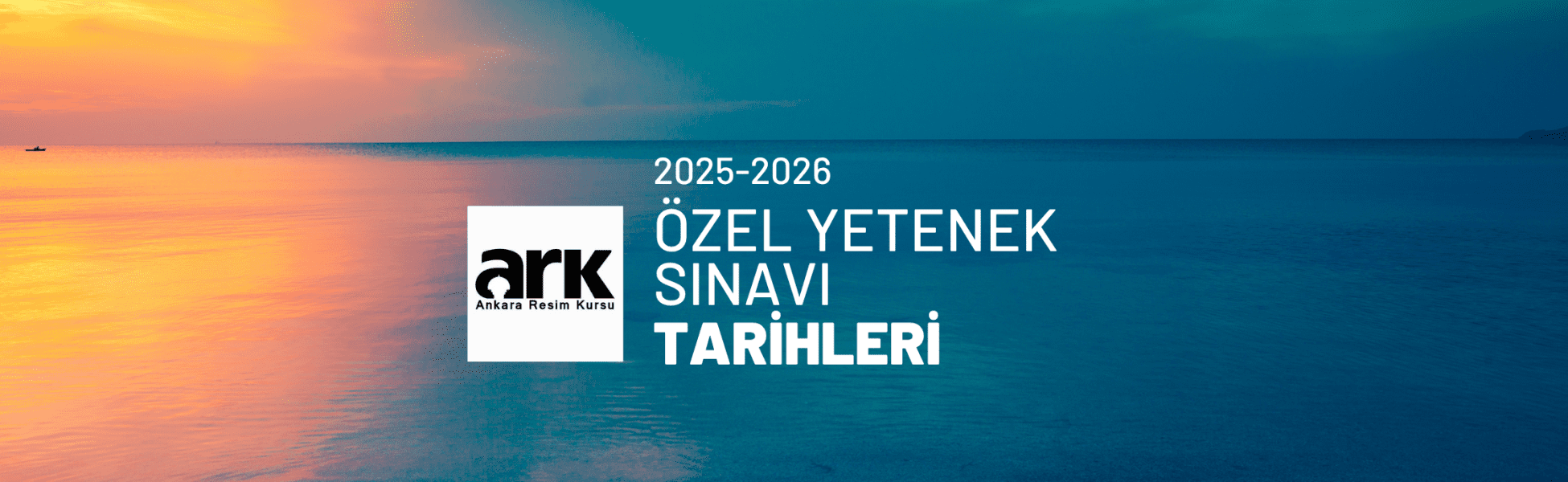 2025-2026 Özel Yetenek Sınavı Tarihleri Arşivi