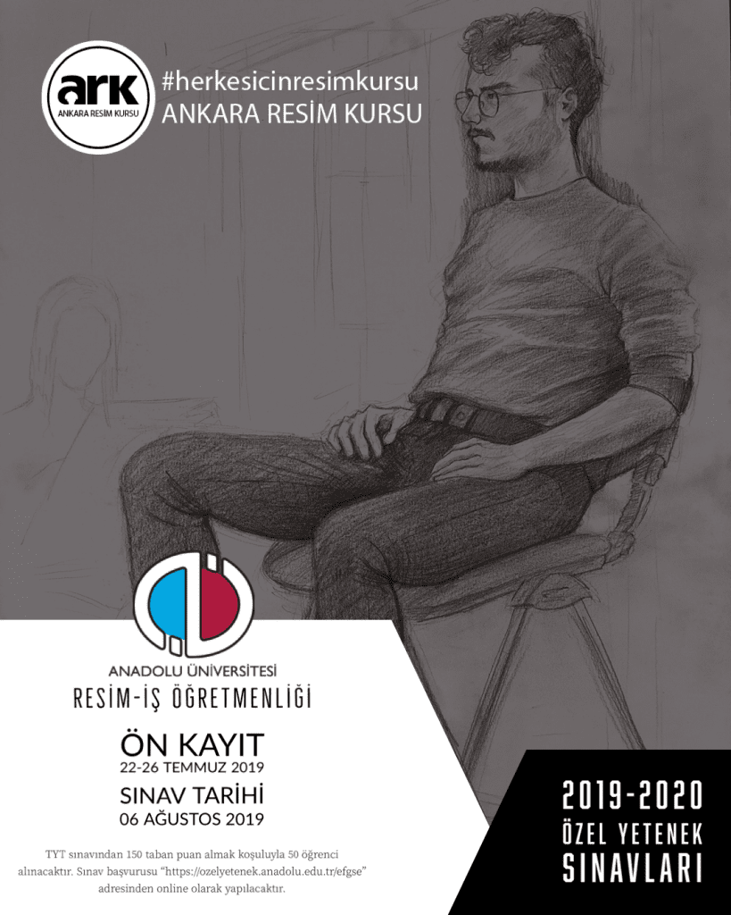 Anadolu Üniversitesi Resim-iş Öğretmenliği 2019-2020 Özel Yetenek Sınavı